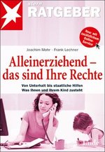 stern-Ratgeber Alleinerziehend - das sind Ihre Rechte